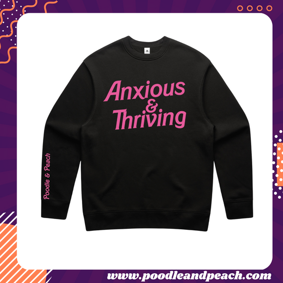 PREORDER - Anxious & Thriving {Black with Pink Print}