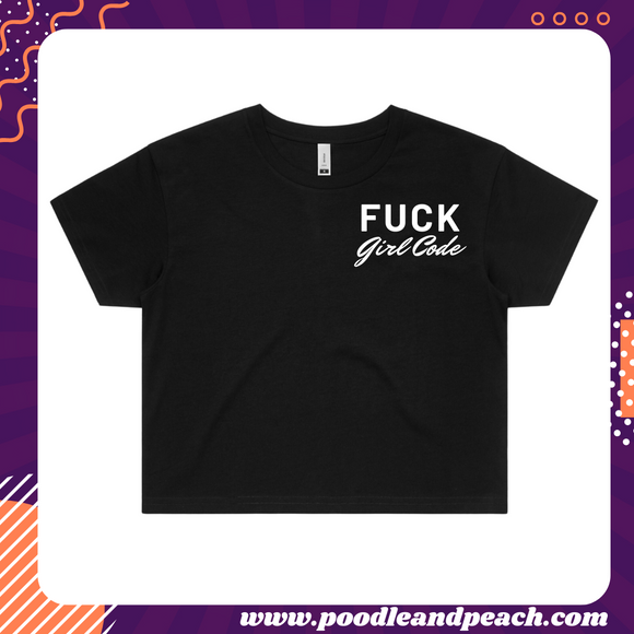 Fuck Girl Code Crop {BLACK} Poodle & Peach