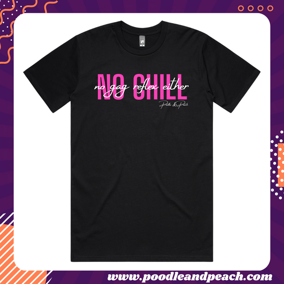 PREORDER - No Chill Tee