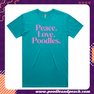 Peace. Love. Poodles. Tee {Teal/Mint}